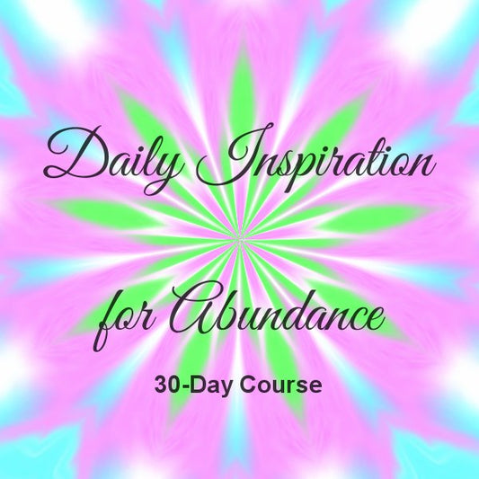 Daily Inspiration for Abundance Course